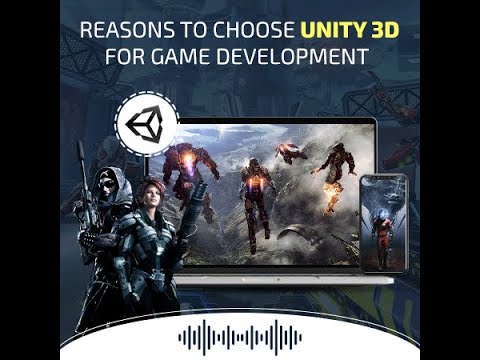 Top Reasons To Choose Unity 3D for Your Next Game Development