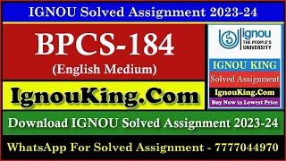 BPCS 184 (English Medium) IGNOU Solved Assignment 2023-24 (Exam Session : June 2024, Dec 2024)