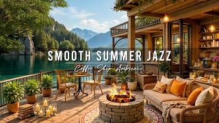 Relaxing Jazz Instrumental Music to Study, Work 🌞 Summer Porch Ambience & Smooth Piano Jazz Music