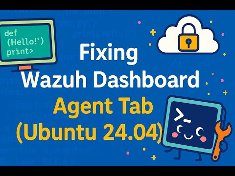 Wazuh Agent Not Showing? Ubuntu 24.04 Fix That Works! (2025 Tutorial)