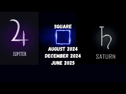 Jupiter Square Saturn DECEMBER 2024 (also happened August 2024 and again June 2025!) Astrology