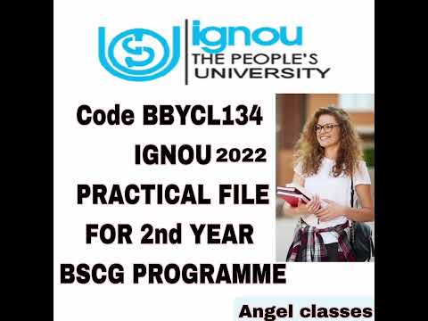 BBYCL134 IGNOU PRACTICAL FILE 2022