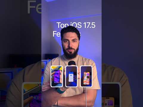 These are the Top iOS 17.5 Features in a nutshell - Global & EU-Exclusive Features. Your Favorite?