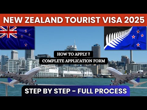 How to Fill New Zealand Tourist Visa Application Form in 2025 | Complete Guide Step-by-Step