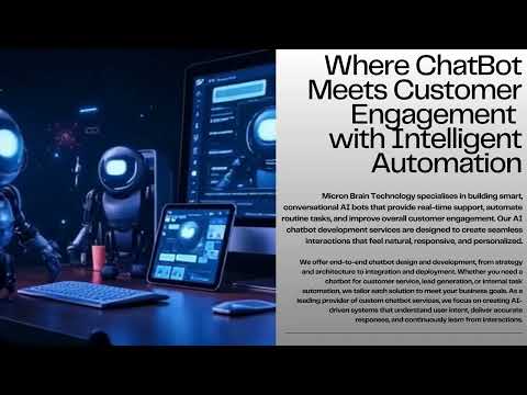 Transform Customer Engagement with Intelligent Chatbots.
