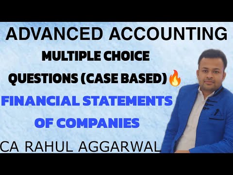📝Financial Statements of Companies| Multiple Choice Questions (MCQ) | CA Inter Advanced Accounting