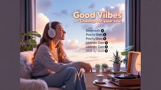 Simple Joy 🎶 Chill Vibes for Mindful Moments#feelgoodvibes