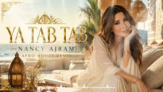 Nancy Ajram - Ya Tabtab (Luxury Afro House Remix) | Arabic Afro House 2026