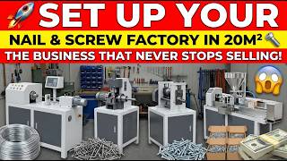 🚀 Set up your NAIL and SCREW FACTORY in 20m² 🔩 The business that NEVER stops selling.