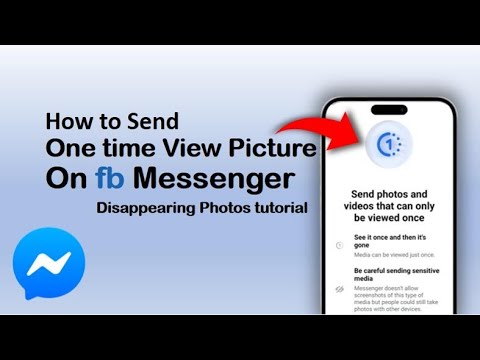 📸 How to Send One Time View Pictures on Messenger (Disappearing Photos Tutorial)