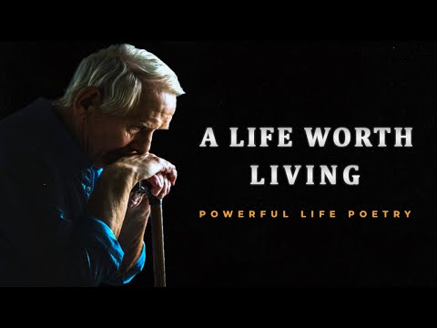 Is Life Worth Living by Alfred Austin | Powerful Life Poetry