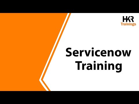 ServiceNow Training | ServiceNow Admin & Development Training | ServiceNow  Course - HKR Trainings