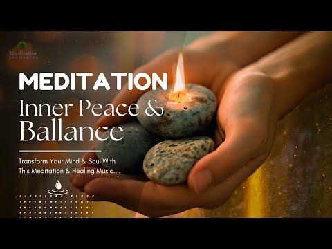 Deep Healing Music l Inner Peace and Balance l Relaxing Music l Stress Relief and Healing Music