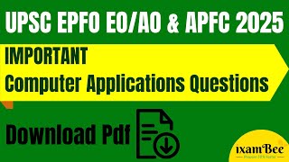 Important Computer Applications Questions for UPSC EPFO EO/AO & APFC | Download Free PDF
