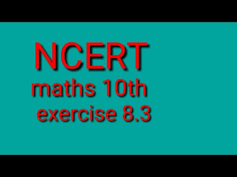 Exercise 8.3 (maths) class x
