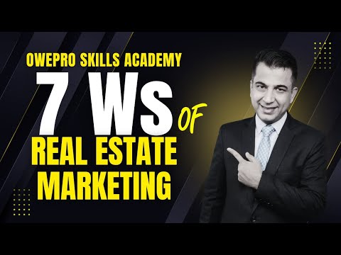 7 Ws of Real Estate Marketing: Section 4 (Lesson 06 of 07)