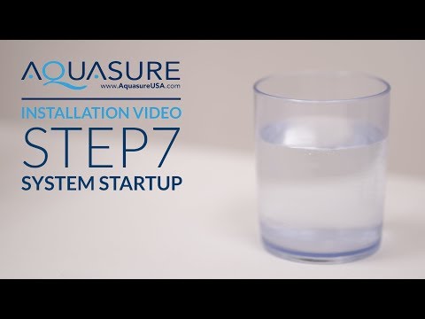 Aquasure Premier Series Installation - Step 7 Starting up the reverse osmosis system