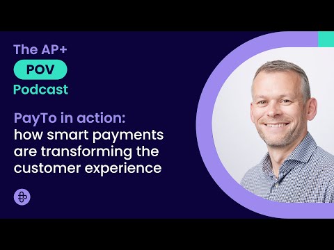 PayTo in action: how smart payments are transforming the customer experience