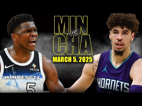 Minnesota Timberwolves vs Charlotte Hornets Full Game Highlights - March 5 | NBA Regular Season