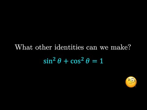 How to Derive the Cotangent and Secant Identities from the Pythagorean Identity