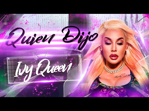 Quién Dijo - Ivy Queen (Video Oficial)