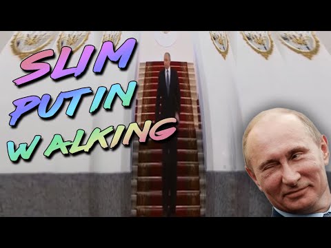 Whats worse than Wide Putin? Slim Putin Walking