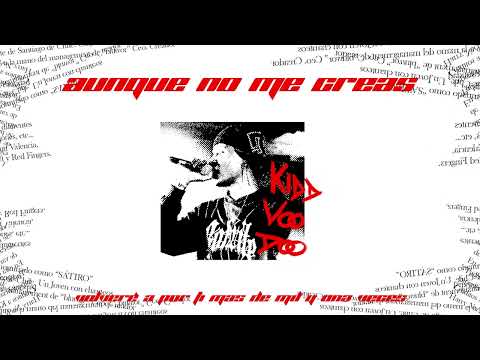 Kidd Voodoo - Aunque No Me Creas (Vol.1)