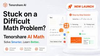 Free AI Math Solver with Step-by-Step Answers | Introducing Tenorshare AI Math