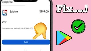 إصلاح خطأ رفض معاملة متجر Google Play [OR-FGEMF-20] |رفض معاملة متجر Play