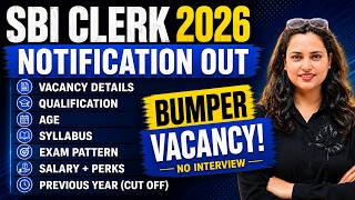 🔥 SBI Clerk Notification 2026 | SBI Clerk Vacancy, Qualification, Age, Syllabus | Complete Details