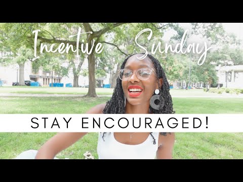 Everyone Needs A Little Encouragement | Incentive Sunday