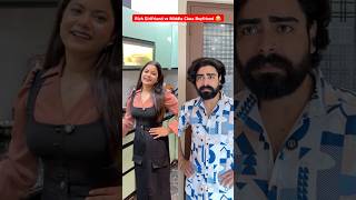 Rich Girlfriend vs Middle Class Boyfriend 😂 #shorts #ytshorts #teratrigun #richgirlfriend