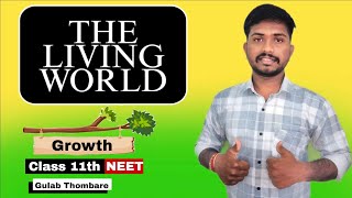 The living world|Growth|NEET|Marathi medium|Gulab Thombare