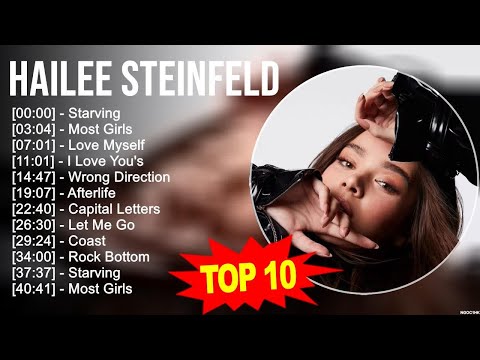H.a.i.l.e.e S.t.e.i.n.f.e.l.d Greatest Hits ~ Top 100 Artists To Listen in 2023