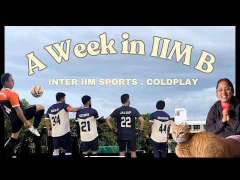 A Sports Week in IIM Bangalore | My MBA Life | Coldplay Tickets | Vlog
