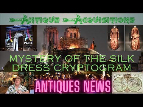 The Mystery of the Silk Dress Cryptogram!! Antiques news today!!