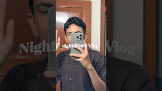 Night Study Vlog🫩 #shortvideo #RifatShorts