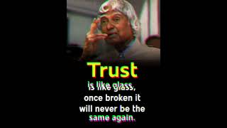 💔💯🌟 Trust is like glass...!!🔥💔💯 #apjabdulkalamquotes #motivationalthought #trending #whatsapp_status