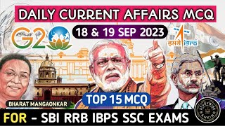 DAILY CURRENT AFFAIRS MCQ 18 & 19 SEP 2023🔥Top 15 MCQ Of Daily Current Affairs For All Banking Exams