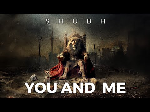 Shubh - You and Me (Official Audio)