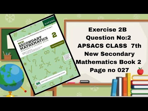🚀 "Class 7 Math Shocker! Ex 2B Q2 Solved with Genius Shortcut 🔥 | APSACS New Book 2 (2025)