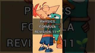 PHYSICS FORMULA REVISION-11🌱#neet #neet2022 #jeeaspirants #cbseboard2022 #neettricks