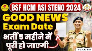 EXAM DATE UPDATE BSF HCM ASI STENO VACANCY 2024 TRAINING HEAD CONSTABLE MINISTERIAL WRITTEN EXAM