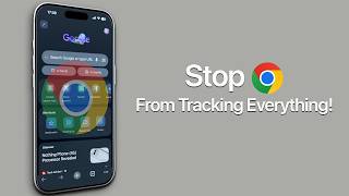 Google Chrome Tracks Everything! How To Stop It?