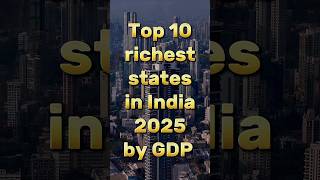 Top 10 richest States in India 2025 #trendingshorts #top #top10 #facts #youtubeshorts #uttarpradesh