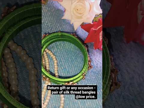 For return gift-pair of silk thread bangles at low price.  #threadbangles