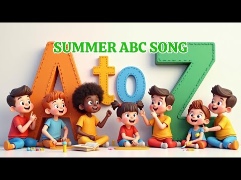 Summer Alphabet Song | ABC Song for Kids A to Z | Fun Learning Song