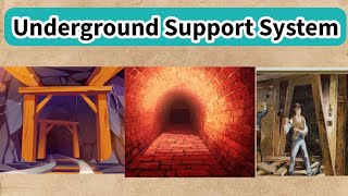 Support System in Underground Mines ||