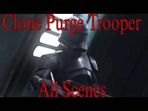 CLONE PURGE TROOPER all scenes (TOTE)