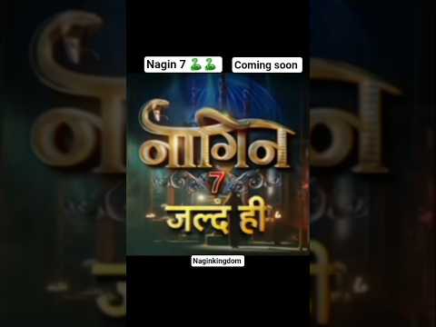 nagin 7 🐍🐍coming soon #trendingshorts #naagin 7 #youtubeshorts #viralvideo